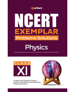 Arihant NCERT Exemplar Physics Class - 11